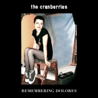 Cranberries, The Remembering Dolores