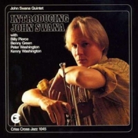 Swana, John -quintet- Introducing John Swana