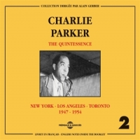 Parker, Charlie The Quintessence Vol. 2   New York
