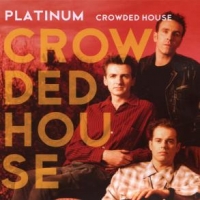 Crowded House Platinum