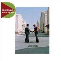 Pink Floyd Wish You Were Here -2011 Remaster-
