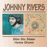 Rivers, Johnny Slim Slo Slider/home Grown