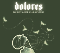 Bohren & Der Club Of Gore Dolores