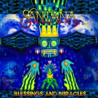 Santana Blessings And Miracles
