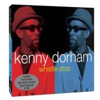 Dorham, Kenny Whistle Stop