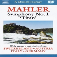 Mahler, G. A Musical Journey:symphony No.1