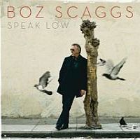 Scaggs, Boz Speak Low