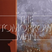 Hinson, Micah P. The Tomorrow Man