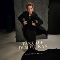 Sven Ratzke & Matangi - Tanz auf dem Vulkan
