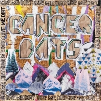 Cancer Bats Give Me Dirt