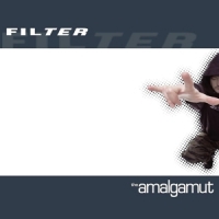 Filter The Amalgamut