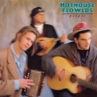 Hothouse Flowers People