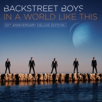 Backstreet Boys In A World Like This