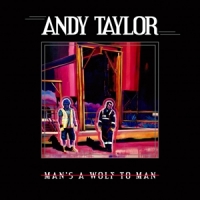 Andy Taylor Man S A Wolf To Man