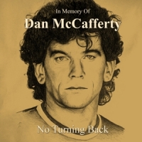 Mccafferty, Dan In Memory Of Dan Mccafferty - No Turning Back