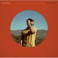 Dan Croll Grand Plan