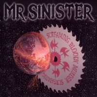 Mr. Sinister Scream Bloody Murder