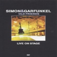 Simon & Garfunkel Old Friends Live On Stage
