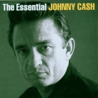 Cash, Johnny The Essential Johnny Cash