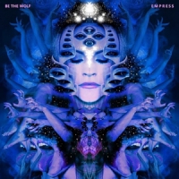 Be The Wolf Empress