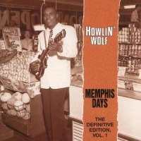 Howlin' Wolf Memphis Days/def.edit.1