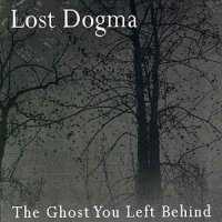 Lost Dogma The Ghost You Left Beyond