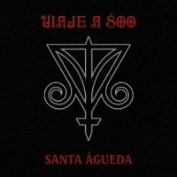 Viaje A 800 Santa Agueda