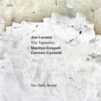 Lovano, Joe Our Daily Bread