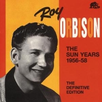 Orbison, Roy Sun Years 1956 - 1958