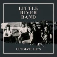 Little River Band Little River Band - Ultimate Hits
