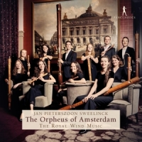 Royal Wind Music, The Jan Pieterszoon Sweelinck  The Orph