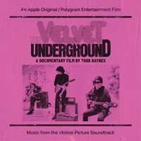 Velvet Underground, The / Ost The Velvet Underground - A Documentary