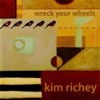 Richey, Kim Wreck Your Wheels