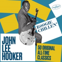 Hooker, John Lee Boogie Chillen'