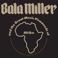 Bala Miller & The Great Music Piram Pyramids