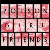 Poison Girl Friend Poison Girl Friends