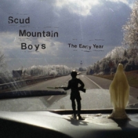 Scud Mountain Boys The Early Year