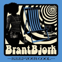 Bjork, Brant Keep Your Cool