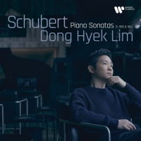 Lim, Dong Hyek Piano Sonatas D 959 & 960