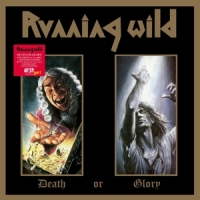 Running Wild Death Or Glory