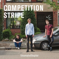 Traumahelikopter Competition Stripe -lp+cd-