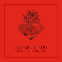 Sinner Sinners Optimism Is Disorder