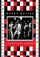 Rolling Stones & Muddy Waters Live At The Checkerboard Lounge