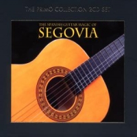 Segovia, Andres Spanish Guitar Magic Of