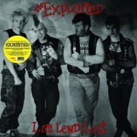 Exploited, The Live Lewd Lust