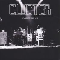 Cluster Konzerte 1972/1977