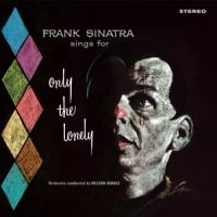 Sinatra, Frank Frank Sinatra Sings For Only The Lonely