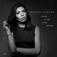 Aldana, Melissa Echoes Of The Inner Prophet