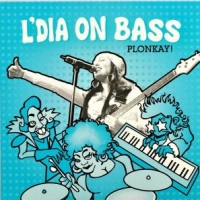L Dia On Bass Plonkay! - 5 Track Ep