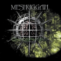 Meshuggah Chaosphere